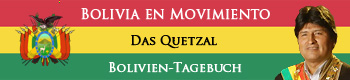 Bolivia en Movimiento - Das Quetzal Bolivien-Tagebuch