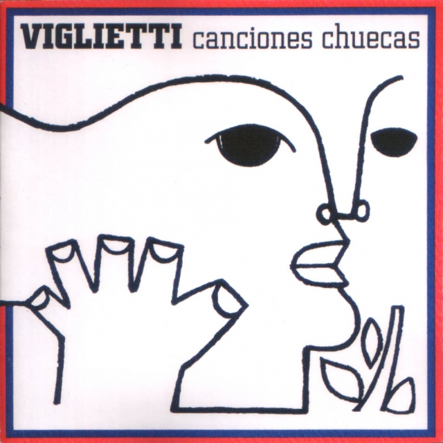 Viglietti_Canciones_Chuecas_CoverScan
